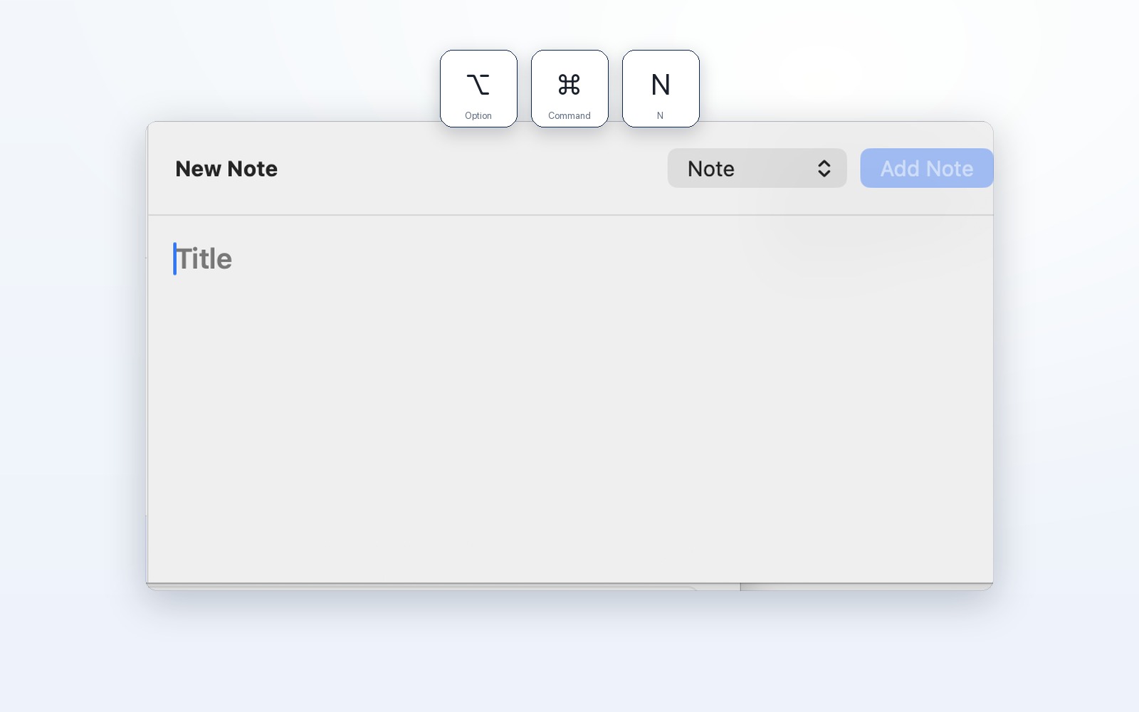 Creating a new note with the ⌥⌘N shortcut